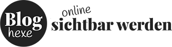 Bloghexe | online sichtbar werden